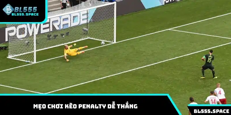 Các chiến thuật dự đoán Penalty dễ thắng từ chuyên gia BL555