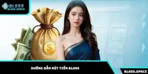Rút tiền Bl555